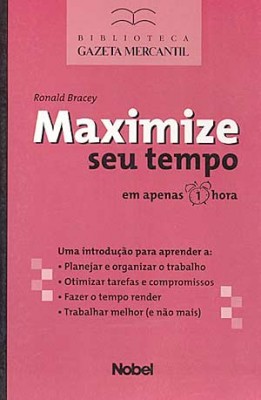 Livro Maximize seu Tempo